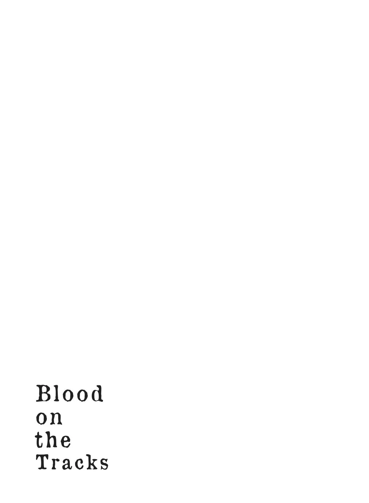 Read Blood on the Tracks en Manga Online