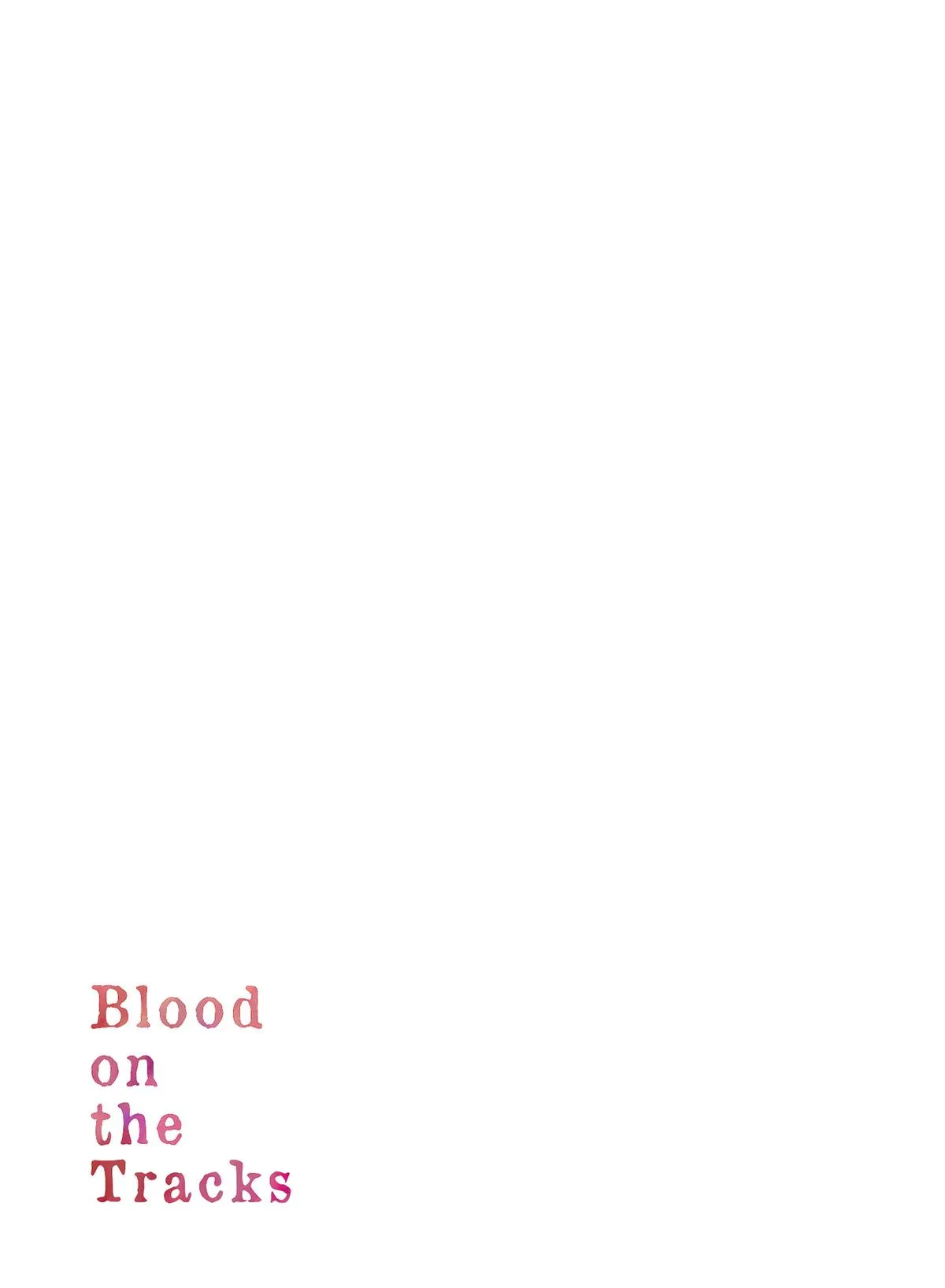 Read Blood on the Tracks en Manga Online